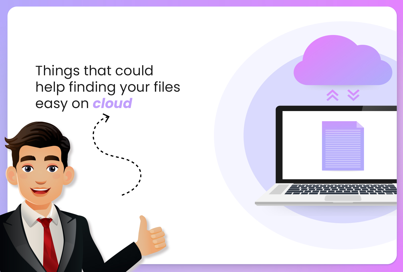 Things that Could Help Finding Your Files Easy on Cloud